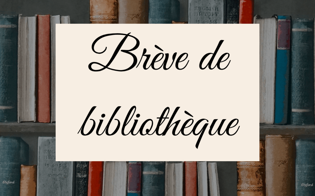Brève de bibliothèque Avril 2026